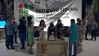 Aniversário: 8 anos do IFRN Campus Canguaretama