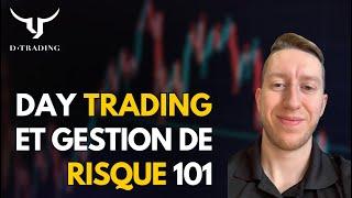 Day TRADING et gestion de RISQUE 101