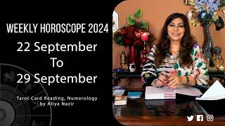 Weekly Horoscope 2024 | 22 September 29 September | Ye Hafta Kaisa rahe ga