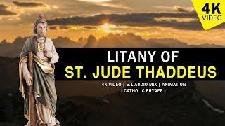 LITANY OF SAINT JUDE THADDEUS | 4K VIDEO