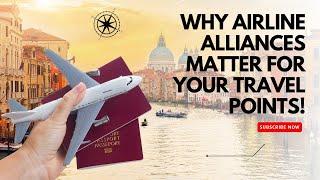 Why Airline Alliances are Important For Your Travel Points! Travel Hack Pro Tip!