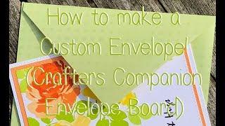 How to make a Custom Envelope - Crafters Companion Envelope Board