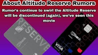 US Bank Altitude Reserve Rumors | Seen This Before