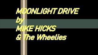 MOONLIGHT DRIVE -  Doors cover   by THE WHEELIES & MIKE HICKS