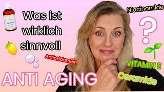 WIRKSTOFFE was ist WICHTIG | Tipps | Anti- Aging | Aufklärung