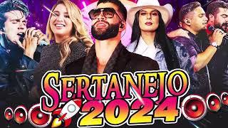 TOP Sertanejo 2024  Top Sertanejo 2024 Mais Tocadas  As Melhores Musicas Sertanejas 2024 HD