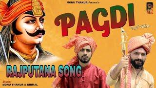 Pagdi - Monu Thakur | Nirmal | Latest New Rajputana Song 2020