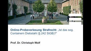 Probevorlesung im Bereich Strafrecht & Strafprozessrecht mit Prof. Dr. iur. Christoph Wolf