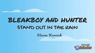 USC BED CreativE Bibliotherapy: Bleakboy and Hunter, Stand out in the Rain by Steven Herrick