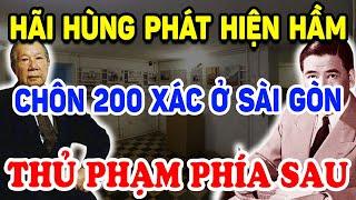 Tá Hoả PHÁT HIỆN CĂN HẦM CHÔN 200 Xác Người Giữa Sài Gòn Và Thủ Phạm Phía Sau ! | Triết Lý Tinh Hoa