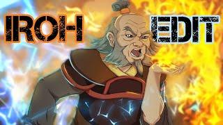 Uncle Iroh Edit (Avatar Last Airbender)