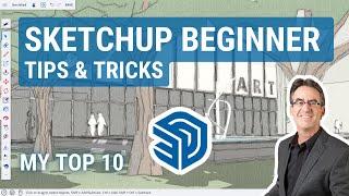 Master the Basics: Top 10 SketchUp Tricks Every Beginner Needs