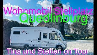 Wohnmobil Stellplatz Marschlinger Hof / Spaziergang durch Quedlinburg / Tina und Steffen on Tour