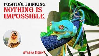 Positive Thinking | Nothing is Impossible || Short motivational story in English