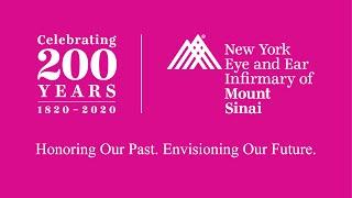 200-year Anniversary of New York Eye and Ear Infirmary of Mount Sinai