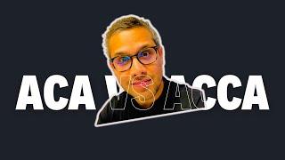 ACA vs ACCA. And the winner is.........