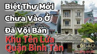 Biệt Thự Mới Xây Xong Đã VỘI BÁN | Bán Biệt Thự Khu Tên Lửa Quận Bình Tân | BDS 6 Sao