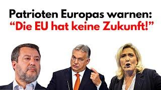 Warum die Fraktion "PATRIOTEN EUROPAS" überzeugt sind: 'Die EU wird BALD fallen!