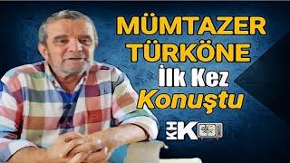 ELİM KOLUM KELEPÇELİYKEN GÖRDÜĞÜM VEFASIZLIKLAR ÜZDÜ, MÜMTAZER TÜRKÖNE KHKTV'YE KONUŞTU