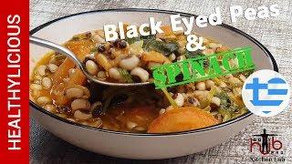 Black Eyed Peas with Spinach | Greek Recipe | Vegetarian Recipe | Healthylicious