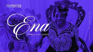 Celebrating The Life Of Ena Carmella Richards