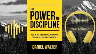 The Power Of Discipline Full Audiobook