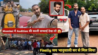 मुंबई Audition की काली सच्चाई  | Audition Places In Mumbai | Meet Jay Bhanushali In Audition Place