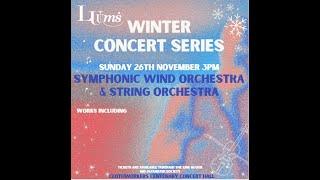 LUUMS Winter Concert Series 2023 - Symphonic Wind Orchestra & String Orchestra