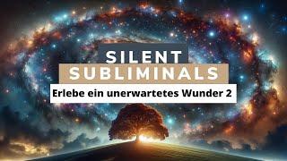 Silent Subliminals: WUNDER 2 (erlebe in den nächsten 72 Std. ein unerwartetes finanzielles Wunder)