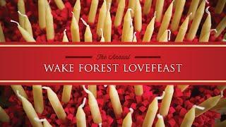 Wake Forest University Annual Lovefeast