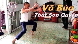 Bí ẩn Võ sư là đại cao thủ Võ Bùa VN - Môn võ kỳ bí nhất từng gặp