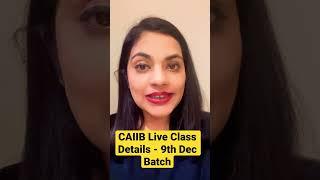 Check complete Details of 9th December Batch #caiibadda247 #officersadda #jaiibadda247 #caiib