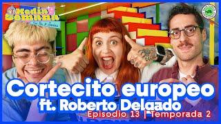 Cortecito europeo | Media Semana | #T02 #EP13