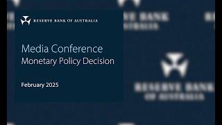 Media Conference - Monetary Policy Decision - 18 February 2025