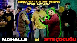 SİTE ÇOCUĞU VS MAHALLE BATTLE - BENDO BATTLE RAP ARENA