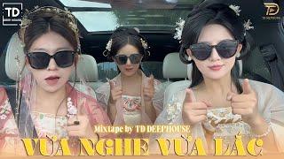 VỪA NGHE VỪA LẮCVIET DEEP 2024 - MIXTAPE HOUSE LAK SET NHẠC 8X9X - DEEPHOUSE CHILL 8X9X HOT TIKTOK