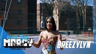 BreezyLYN - Modern Day Marcy Freestyle | From The Block [MARCY PROJECTS] Performance 