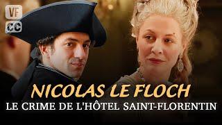 Nicolas le Floch : Le Crime de l'Hôtel Saint-Florentin - Jérôme Robart - (S5 EP9)  - CLPB