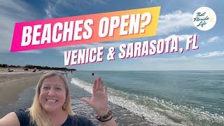 Are the Beaches OPEN? Sarasota & Venice Beaches Update (TOUR WITH ME!)