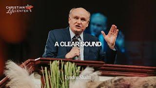 Sunday - November 17, 2024 - A Clear Sound - Lynden Shalm