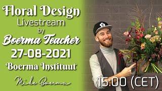 Floral Design Livestream #31 : Mike Boerma - Open House edition!