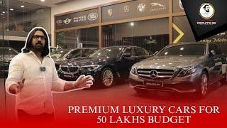 50 LAKH'S  BUDGET  CARS  |  Pre-Owned Luxury Cars for Sale at Low price | #bmw #mercedesbenz #audi