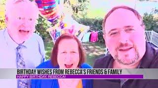 Birthday wishes from Rebecca's friends & family WTAJ Studio 814