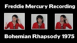 Freddie Mercury Recording Bohemian Rhapsody 1975