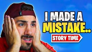 I Made A Mistake.. (Story Time)