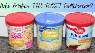 Who Makes the BEST Buttercream Frosting? Duncan Hines, Pillsbury or Betty Crocker Blind Taste Test