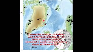 A megatsunami in Greenland triggered seismic waves worldwide, caused by a landslide in Dickson