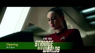 Star Trek Se.1 Ep.4 (Opening Scenes) Strange New Worlds