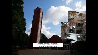 Hannover Groß-Buchholz [D.-H] - evang. Matthiaskirche, Geläutepräsentation (Turmaufnahme)