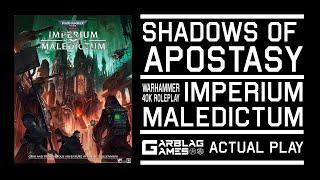 Imperium Maladictum - Shadows of Apostasy - S2 EP4!